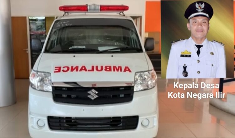 Tingkatkan Layanan Kesehatan Masyarakat, Pemdes Kota Negara Ilir Beli Ambulance 