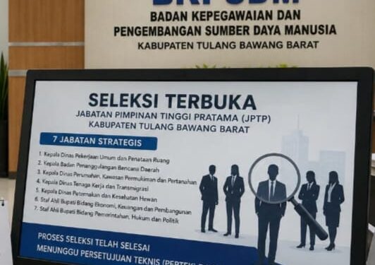 Pemkab Tubaba Tuntaskan Selter Untuk 7 JPTP, Tunggu Persetujuan BKN 3 Peserta Terbaik