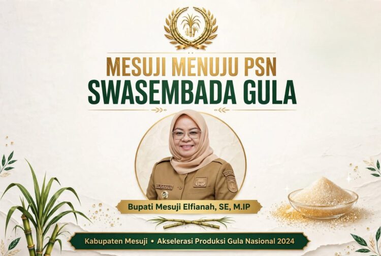 PSN Swasembada Gula, Bupati Mesuji Dorong Masyarakat Kemitraan Tebu